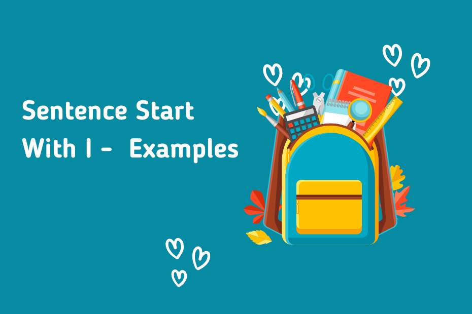 Sentence Start With I
