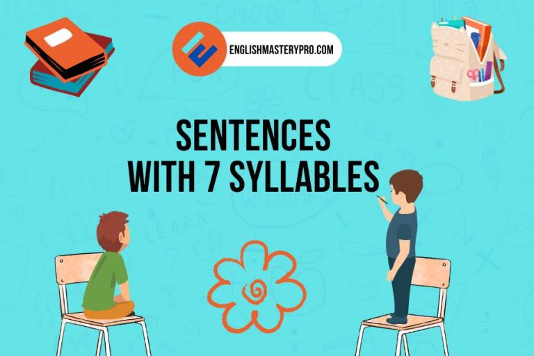 Sentences With 7 Syllables